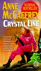Crystal Line by Anne McCaffrey is a  Fantasy novel showcased in the Outpost 10F Library.