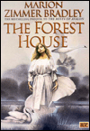 The Forests of Avalon (AKA The Forest House) by Marion Zimmer Bradley  is a Fantasy novel showcased in the Outpost10F Library.