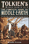 Tolkien's World from A to Z The Complete Guide to Middle Earth by Robert Foster is a  Fantasy novel showcased in the Outpost 10F Library.