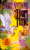 Harpy Thyme by Piers Anthony is a  Fantasy novel showcased in the Outpost 10F Library.