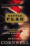 Battle Flag by Bernard Cornwell is a Good Book showcased in the Outpost 10F Library.