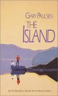 The Island by Gary Paulsen is a Good Book showcased in the Outpost 10F Library.