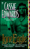 Lone Eagle by Cassie Edwardsis a Good Book showcased in the Outpost 10F Library.