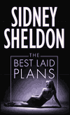 The Best laid Plans by Sidney Sheldon is a Good Book showcased in the Outpost 10F Library.