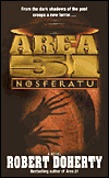 Area 51: Nosferatu by Robert Doherty is a Science Fiction novel showcased in the Outpost 10F Library.