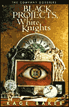 Black Projects, White Knights by Kage Baker is a Science Fiction novel showcased in the Outpost 10F Library.