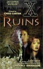 X Files: Ruins by Kevin J. Anderson is an X Files Science Fiction novel showcased in the Outpost 10F Library.