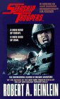 Starship Troopers by Robert A. Heinlein is a Science Fiction novel showcased in the Outpost 10F Library.