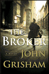 The Broker by John Grisham is a novel showcased in the Outpost 10F Library.