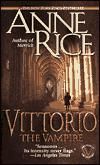 Vittorio by Anne Rice is a novel showcased in the Outpost 10F Library.