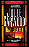 Heartbreaker by Julie Garwood is a novel showcased in the Outpost 10F Library.