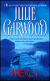 Mercy by Julie Garwood is a novel showcased in the Outpost 10F Library.