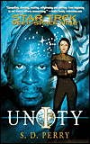 Unity by S.D. Perry is a Star Trek Deep Space 9 novel showcased in the Outpost 10F Library.