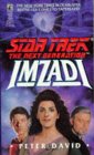 Imzadi by Peter David is a Star Trek The Next Generation novel showcased 
in the Outpost 10F Library.