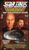 The Soldiers of Fear by Dean Wesley Smith & Kristine K. Rusch is a Star Trek The Next Generation novel showcased in the Outpost 10F Library.