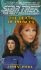 The Death of Princes by John Peel is a Star Trek The Next Generation novel showcased 
in the Outpost 10F Library.
