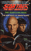 The Romulan Prize by Simone Hawke is a Star Trek The Next Generatiopn novel showcased in the Outpost 10F Library.