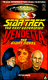 Vendetta by Peter David is a Star Trek The Next Generation novel showcased 
in the Outpost 10F Library.