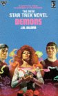 Demons by J.M. Dillard is a Star Trek novel showcased in the Outpost 10F Library.