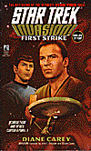 Invasion! First Strike by Diane Carey is a Star Trek novel showcased in the Outpost 10F Library.