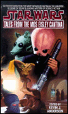 Tales from the Mos Eisley Cantina by Edited by Kevin J. Anderson Tauscher is a Star Wars novel showcased in the Outpost 10F Library.