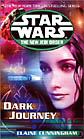 Dark Journey by Elaine Cunningham is a Star Wars novel showcased in the Outpost 10F Library