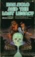 Han Solo and the Lost Legacy by Brian Daley is a Star Wars novel showcased in the Outpost 10F Library