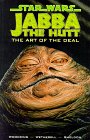  Jabba the Hutt: The Art of the Deal by Jim Woodering is a Star Wars novel showcased in the Outpost 10F Library