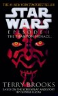 The Phantom Menace by Terry Brooks, based on a story and screenplay by George Lucas is a Star Wars novel showcased in the Outpost 10F Library