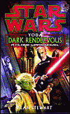 Yoda: Dark Vendezvous by Sean Stewart is a Star Wars novel showcased in the Outpost 10F Library.